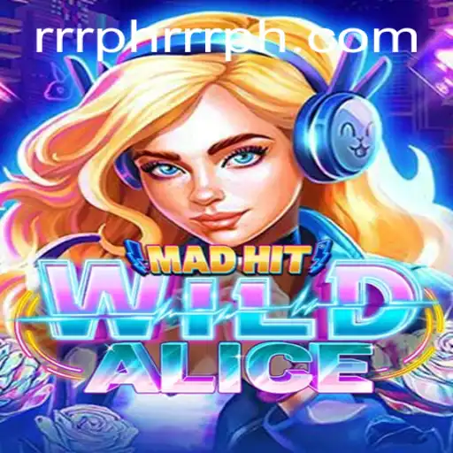 MadHitWildAlice: The Captivating World of Adventure and Strategy